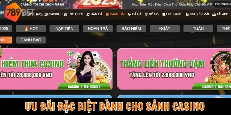 Ưu đãi đặc biệt dành cho sảnh Casino trực tuyến