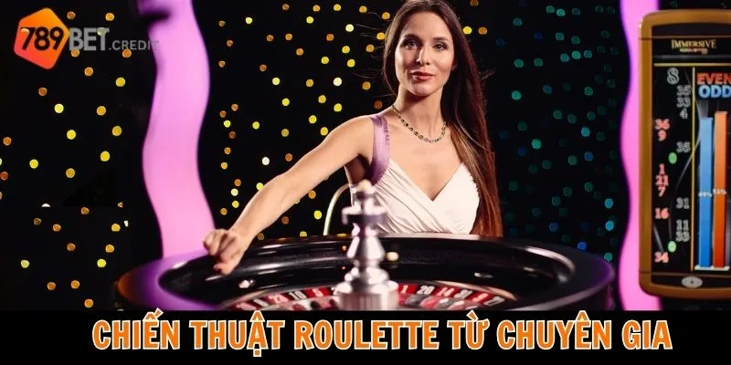 Chiến thuật Roulette từ chuyên gia: Nâng cao cơ hội chiến thắng