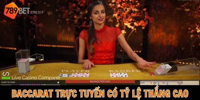 Baccarat trực tuyến có tỷ lệ thắng cao