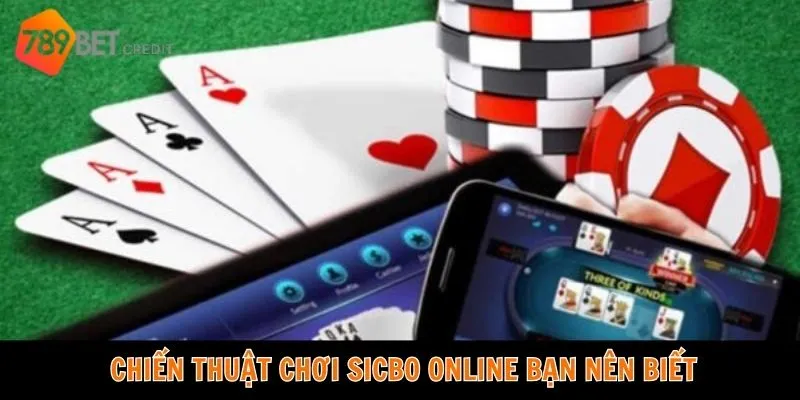 Một số chiến thuật chơi Sicbo phổ biến mà người chơi có thể áp dụng