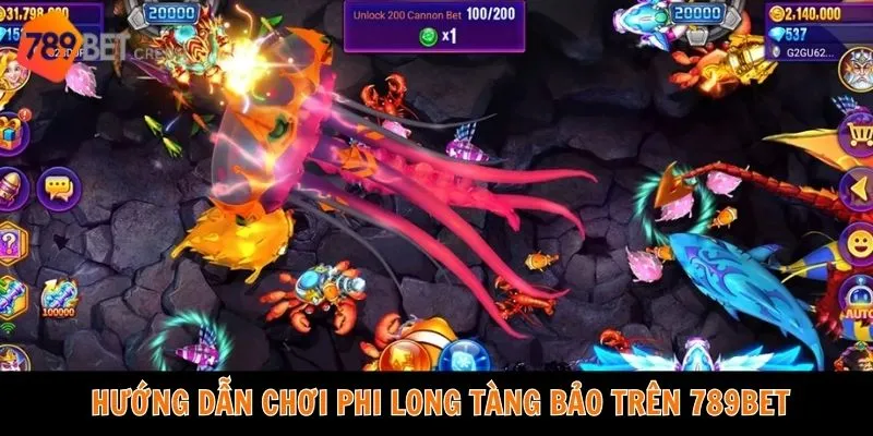 Phi Long Tàng Bảo tại nhà cái 789Bet là một trò chơi bắn cá rất dễ chơi
