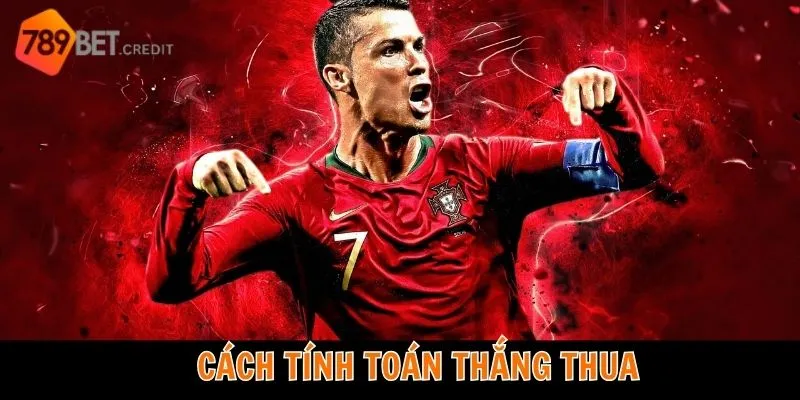 Cách tính thắng thua