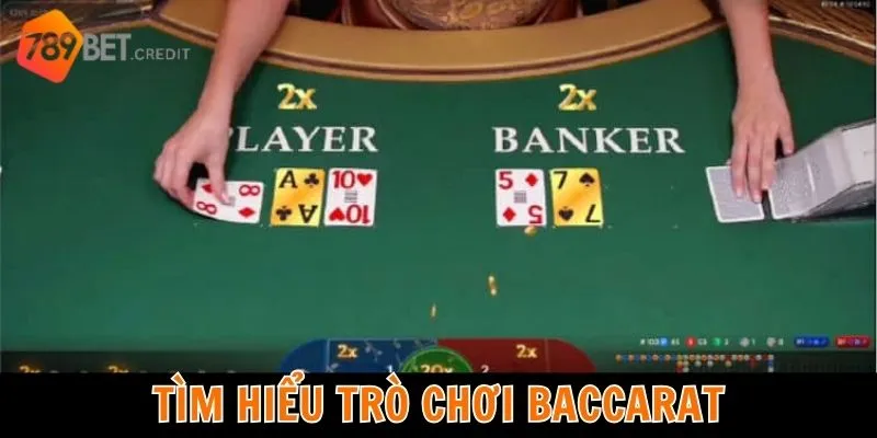 Tìm hiểu trò chơi giải trí baccarat là gì?